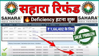 Sahara Refund Deficiency Solved Proff ll Deficiency Communicated Approved 2024 ll