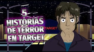 Target: 5 Historias de Terror Reales Animadas