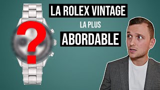 La Rolex Vintage la plus abordable ?