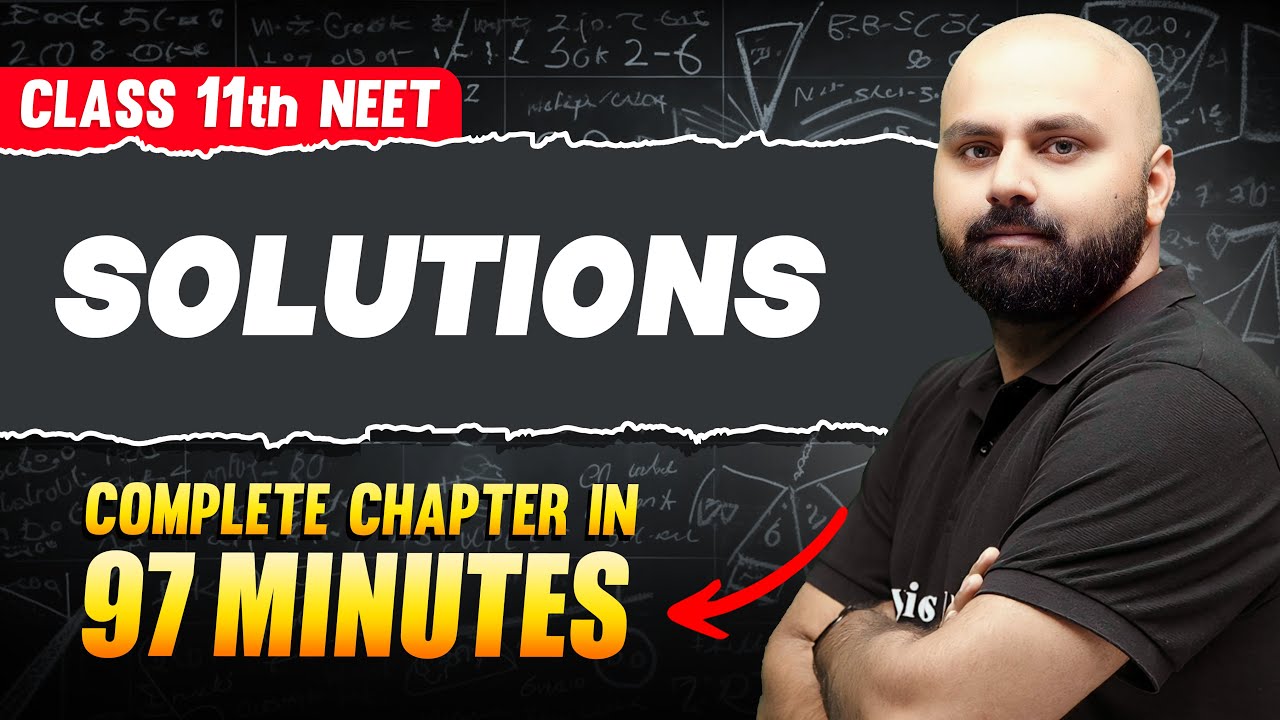 Solutions In 97 Minutes Full Chapter For Neet Physicswallah Youtube