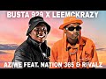 Busta 929 & LeeMcKrazy - Aziwe Feat. Nation 365 & Rivalz