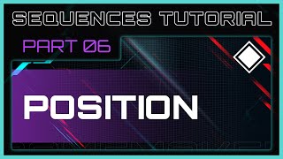 Sequences Tutorial 6 – Position