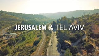 ירושלים - תל אביב | Jerusalem \u0026 Tel Aviv