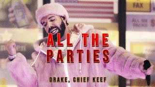 Drake - All The Parties Ft Chief Keef (Sub. al Español)