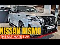 🔴Nissan Patrol Nismo | The Best Luxury SUV Virtual Tour