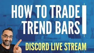 How to Trade Trend Bars - Explaining Price Action Trading | Webinar Recording