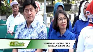 DPR RI - SEKRETARIAT JENDERAL DPR RI PERINGATI HUT DWP KE 18