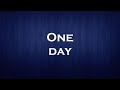 Maher Zain - One Day | Lyric Video