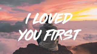 joan | i loved you first  (lyrics)