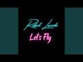 Lets Fly