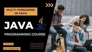 Day 19 Unit 11 Multi - Threading in Java