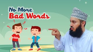 Children's Series | No More Bad Words - Mufti Menk