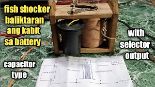 fish shocker, baliktaran Ang kabit sa battery (capacitor type) with selector output | Larry tech PH