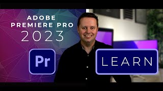 Adobe Premiere Pro 2023 - Tutorial  - How To Video Edit!