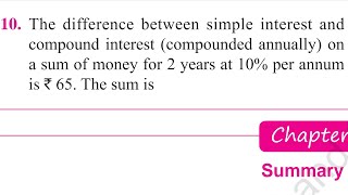 the difference between S.I and C.I on a sum of money for 2 years at 10% per annum is ₹65. the sum is