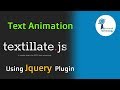Text Animation using jquery plugin textillate - Advanced Technology