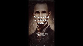 THINK AND GROW RICH QUOTE  - SET A GOAL  #napoleonhill #inspirational #shorts