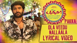 Ola Veedu Nallaala Lyrical Video | Pakka Tamil movie songs | Vikram Prabhu, Nikki Galrani | C Sathya