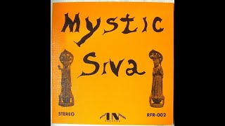 Mystic Siva - Under The Influence 2003 (Recoded Early 70s   (USA, Garage Psychedelic Rock)Full Album