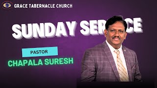 SUNDAY SERVICE || PASTOR:CH.Suresh || GTC #Prayer #Jesus  #Message OF God