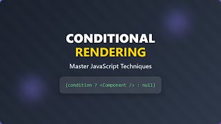 Conditional Rendering in React: Beginner's Guide to Show/Hide Content