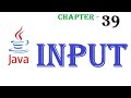 User Input - Java tutorial - w3Schools - Chapter-39   English