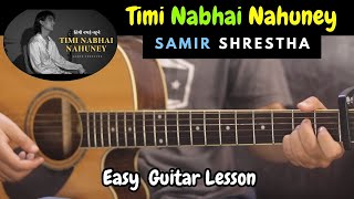 Timi Nabhai Nahuney - Samir Shrestha | Guitar Lesson