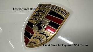 Les voitures #06 Essai Porsche Cayenne 957 Turbo