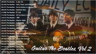 The Beatles Guitar Collection - The Beatles' classical guitar relaxes to sleep, study, work