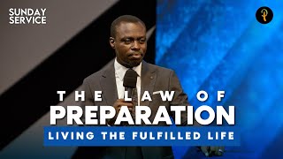 The Law Of Preparation — Living The Fulfilled Life | Phaneroo Sunday 174 I Apostle Grace Lubega