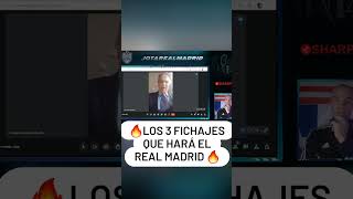 LOS 3 FICHAJES QUE HARÁ EL REAL MADRID