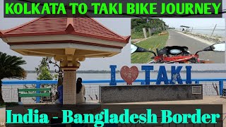 Taki Tour 2023 | Kolkata To Taki Bike Journey | One Day Tour Near Kolkata | Taki Tour Plan | Taki