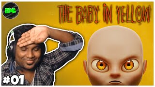 The Baby In Yellow | Horror Gameplay | Ep 01 | Manguni Gamer