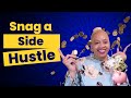 Snag a Side Hustle