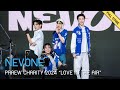 NEVONE @ PRAEW CHARITY 2024 “LOVE IN THE AIR” | 240906