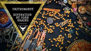 Crithomancy - Divination By Corn Grains - How To And Collective Reading