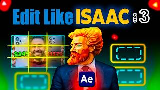 How to EDIT Like ISAAC in After Effects🔥Part 3