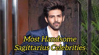 Most Handsome Sagittarius Celebrities| Male Celebrities Who Are Sagittarius| Sagittarius Zodiac Sign