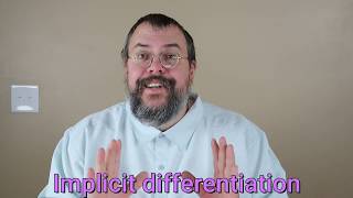 Calculus 1 -- Implicit differentiation -- Overview