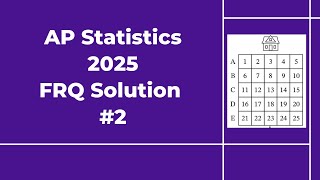 2025 AP Statistics Free Response #2