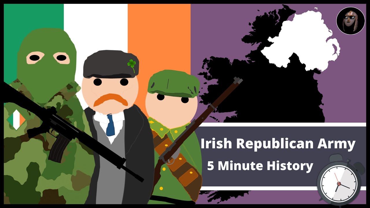 The History Of The Ira Irish Republican Army In 5 Minutes Episode 1