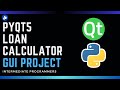 Loan Calculator GUI Project in Python with PyQt5