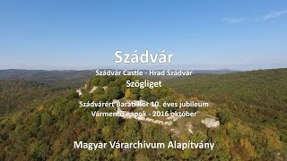 Szádvár - 2016 - Magyar Várarchívum Alapítvány - Várak a Történelmi Magyarországon