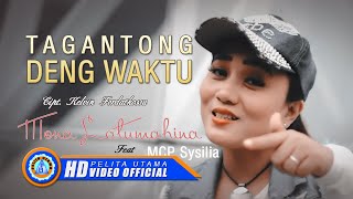 Mona Latumahina - TAGANTONG DENG WAKTU | Lagu Ambon Masa Kini (Official Music Video)