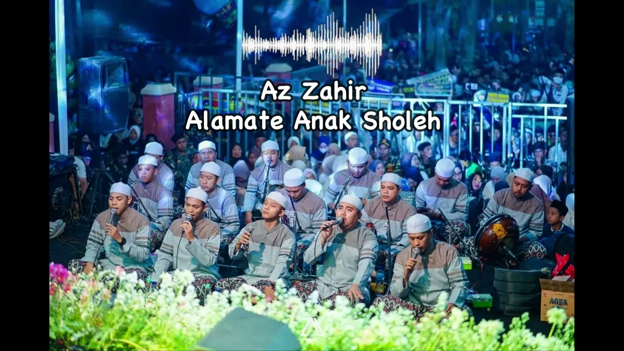 Az Zahir Alamate Anak Sholeh - Full Variasi - YouTube