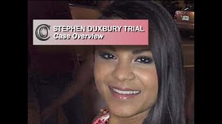 STEPHEN DUXBURY TRIAL - 👨‍💻 Case Overview (Includes CCTV) (2017)