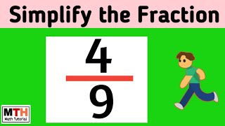 How to simplify the fraction 4/9 in simplest form | 4/9 Simplified