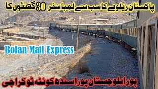 Train Journey: 30 Hour From Quetta to Karachi on the Bolan Mail\