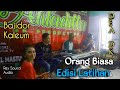 Orang Biasa Dea Dk.....Edisi Latihan Bajidor santai