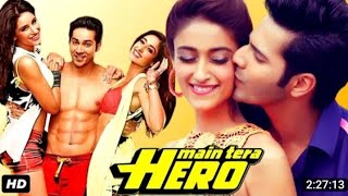 Me Tera Hero || Full Movie 🎦 || Varun dhawan || Main Tera Hero Full Movie |HD| 1080p | Varun Dhawan
